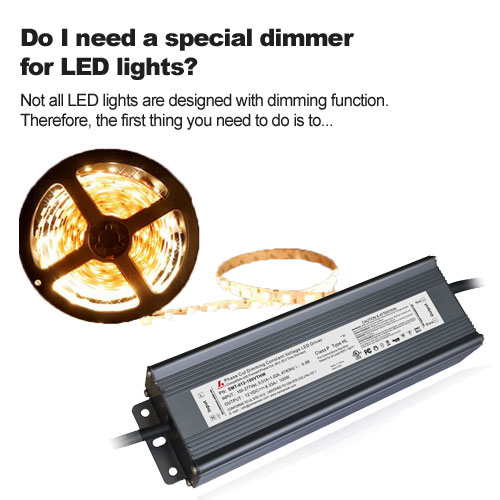 ¿Necesito un atenuador especial para LED LUCES? 