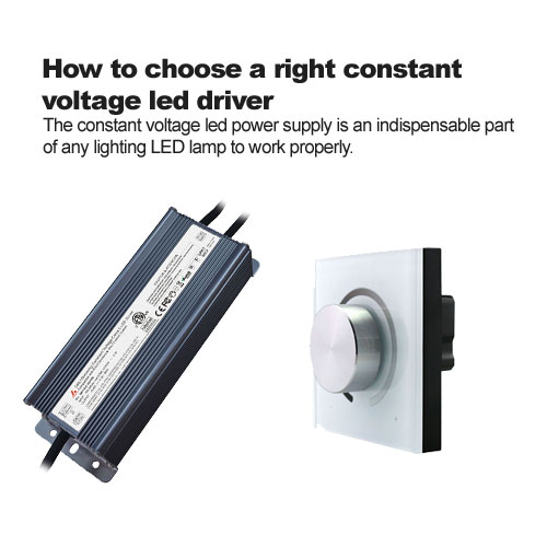  Cómo elegir un controlador LED de voltaje constante adecuado?