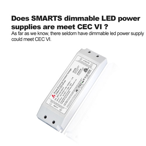 ¿Las fuentes de alimentación LED Smart dimmable cumplen con CEC VI?