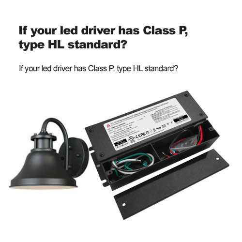 si su controlador LED tiene clase p, escriba hl estándar?