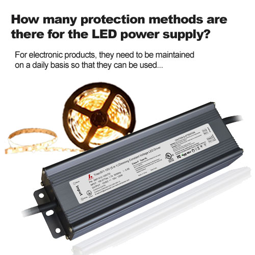 ¿Cuántos métodos de protección existen para la fuente de alimentación LED?