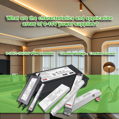¿Cuáles son las características y áreas de aplicación de las fuentes de alimentación de 0-10 V?
