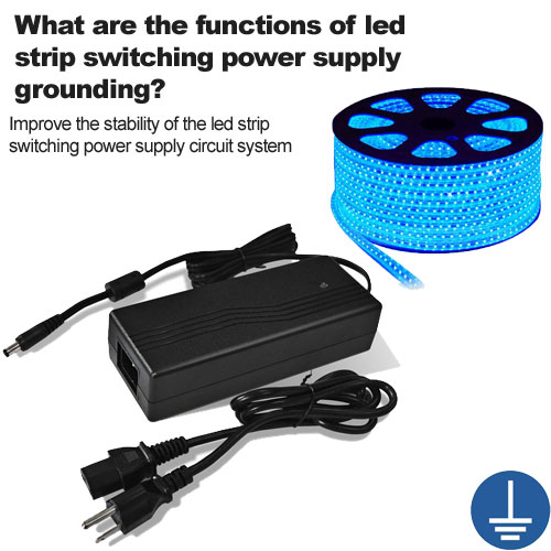 ¿Cuáles son las funciones de la conexión a tierra de la fuente de alimentación de conmutación de tiras de LED?
